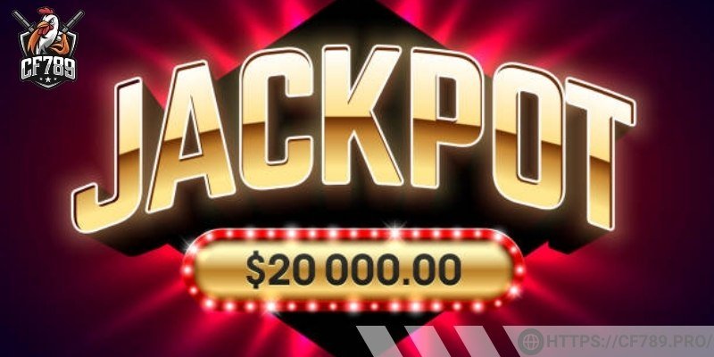 Jackpot cố định – Thưởng không đổi theo thời gian